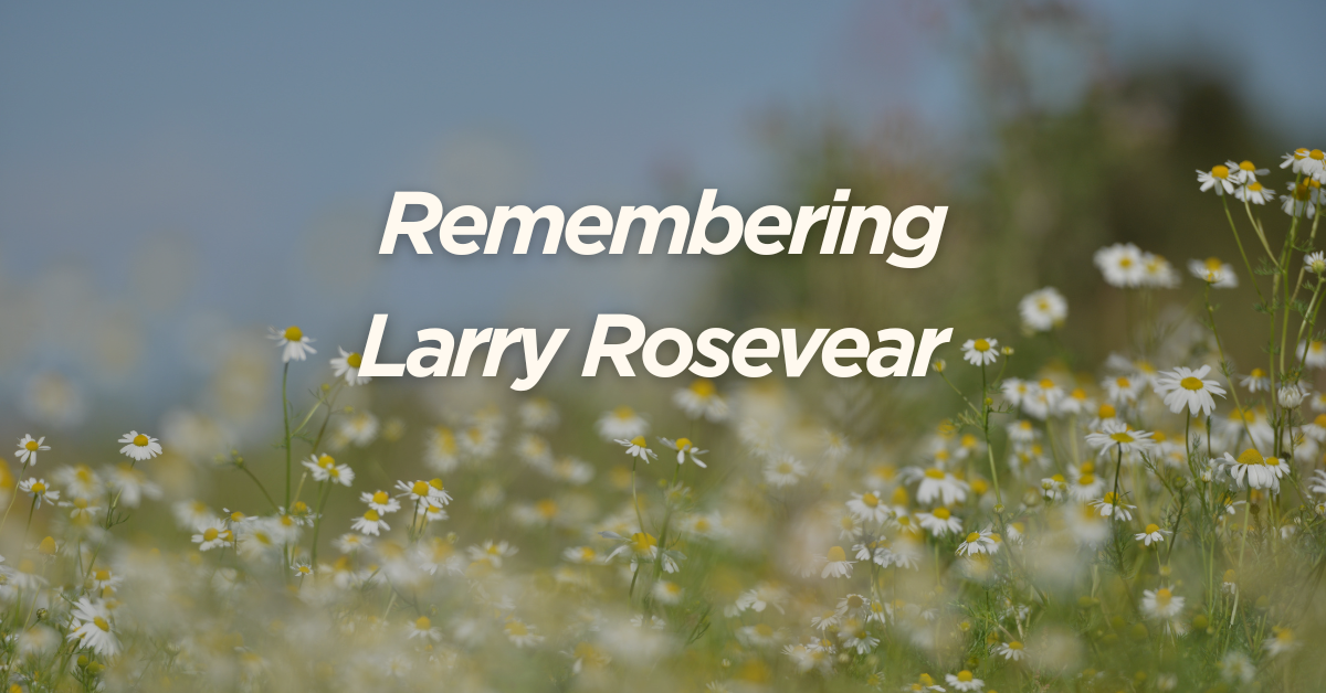 Remembering Larry Rosevear, longtime OFT Board Member and Farmland Protection Advocate